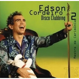 edson cordeiro-edson cordeiro Cd Edson Cordeiro Disco Clubbing 2