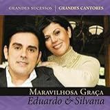 Eduardo   Silvana   Maravilhosa Graça  Gospel   CD 