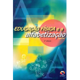 Educação Física E A Alfabetização