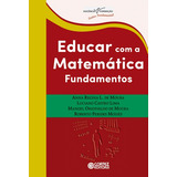 Educar Com A Matemática Fundamentos De Moura Anna Regina Lanner De Editorial Cortez Editora E Livraria Ltda Tapa Mole En Português 2016
