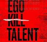 Ego Kill Talent The Dance Between