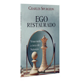 Ego Restaurado Charles Spurgeon