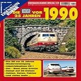 EK Special 119 Die DB Vor 25 Jahren 1990