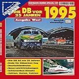EK Special 139 Die DB Vor 25 Jahren 1995 Ausgabe West