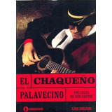 el chaqueño palavecino-el chaqueno palavecino El Chaqueno Palavecino Digiano Lopez