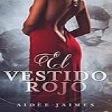 El Vestido Rojo Spanish Edition