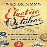 Electric October Seven World Series