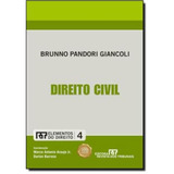 Elementos Do Direito Civil Vol 4 Elementos Do Direito Civil De Giancoli Brunno Pandori Elementos Do Direito Vol 4 Editorial Revista Dos Tribunais Capa Brochura Em Português
