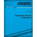 Eletricidade Aplicada A Engenharia De Zanin Maria Editorial Fundação De Apoio Inst Ao Desenv Cient E Tecnologico Tapa Mole En Português 2016