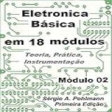 Eletrônica Básica   Módulo 02