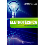 Eletrotécnica Ao Alcance De Todos De Adir Moysés Luiz Editora Livraria Da Física Em Português Livro Novo