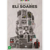 Eli Soares Memorias 2 Dvd cd