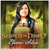 Eliane Silva Senhor Do Tempo Gospel CD 