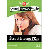 elias francys-elias francys Elisa Et Le Secret Delio Pause Lectu