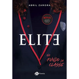 Elite Zamora Abril Outro Planeta
