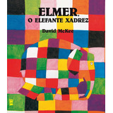 Elmer  O Elefante Xadrez  De Mckee  David  Editora Wmf Martins Fontes Ltda  Capa Mole Em Português  2009