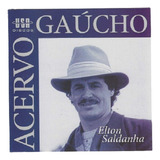 elton saldanha-elton saldanha Cd Elton Saldanha Acervo Gaucho