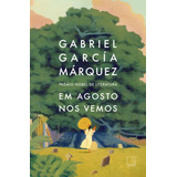 Em Agosto Nos Vemos De Gabriel García Márquez Editorial Record Tapa Dura Edición 1 En Português 2024