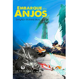 Embarque Dos Anjos De Ferreira David Editora Chiado brasil Capa Mole Edição 2017 02 15 00 00 00 Em Português