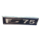 Emblema Lateral Pick Up Ford F 75 Parafusado