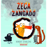 emma roberts-emma roberts Zeca Zangado De Starling Robert Brinque book Editora De Livros Ltda Capa Mole Em Portugues 2018