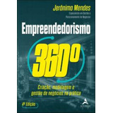 Empreendedorismo 360 Criação Modelagem E Gestão Editora Alta Books