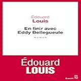 En Finir Avec Eddy Bellegueule Roman Cadre Rouge French Edition 
