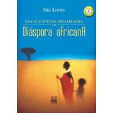 Enciclopédia Brasileira Da Diáspora Africana