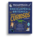 Enciclopédia Britânica Para Curiosos - Volume 1, De Christopher Lloyd. Editorial Editora Sextante, Capa Dura, Edição 1 Em Português, 2024