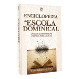 Enciclopédia Da Escola Dominical  De Ltowns  Elmer  Editora Casa Publicadora Das Assembleias De Deus  Capa Mole Em Português  2018