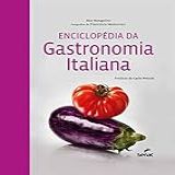 Enciclopédia Da Gastronomia Italiana