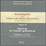 Enciclopédia Da Língua De Sinais Brasileira  O Mundo Do Surdo Em Libras   Palavras De Função Gramatical  Volume 8 