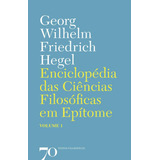 Enciclopedia Das C Filosoficas Em Epitome Vol 1