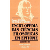 Enciclopédia Das Ciências Filosóficas Em Epítome De Hegel Friedrich Editora Edicoes 70 Almedina Capa Mole Em Português