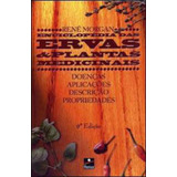 Enciclopedia Das Ervas E Plantas Medicinais Doenças Aplicações Descrição Propriedades De Morgan Rene Editorial Hemus Pod Capa Mole Edição 9 Edição 2003 Em Português