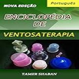 Enciclopédia De Ventosaterapia Nova