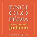 Enciclopédia Do Pensamento Judaico Volume 1