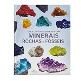 ENCICLOPEDIA ILUSTRADA DOS MINERAIS ROCHAS E FÓSSÉIS