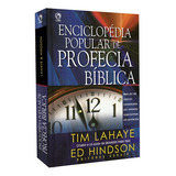 Enciclopédia Popular De Profecia Bíblica | Tim Lahaye / Ed Hindson | Cpad