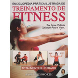 Enciclopedia Pratica Ilustrada Treinamento Fitness