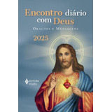 Encontro Diário Com Deus 2025 Orações E Mensagens De Bradatan Costica Sazonais Vol 1 Editorial Editora Vozes Ltda Capa Mole Edição 1 Em Português 2024