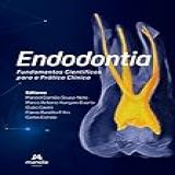 Endodontia Fundamentos Científicos Para A