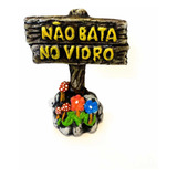 Enfeite Aquário Placa Não Bata No Vidro