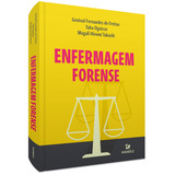 Enfermagem Forense De organizador Freitas Genival Fernandes De organizador Oguisso Taka organizador Takashi Magali Hiromi Editorial Editora Manole Ltda Capa Mole Em Português 2021