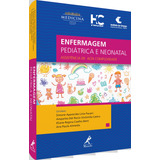 Enfermagem Pediátrica E Neonatal Assistência De Alta Complexidade De Pavani Simone Aparecida Lima Castro Amparito Del Rocío Vintimilla Berti Eliane Regina Coelh Almeida Ana Paula
