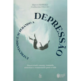 Enfrentando E Superando A Depressão Discernindo Causas Tr De Falcão Guilherme Editorial Evangelica Esperanca Capa Mole Em Português