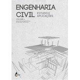 Engenharia Civil Estudo E Aplicações Volume 2 De Debora P Gagliardo org Renata A Takeda org Série Não Aplicável Vol 1 Editora Clube De Autores Capa Mole Edição 1 Em Português 2017