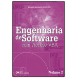 Engenharia De Software Com Access Vba - Vol. 02