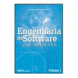Engenharia De Software Com Access Vba Volume 1, De Eduardo Vieira Machado. Editora Ciencia Moderna, Capa Mole Em Português