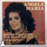 Ep Compacto Ângela Maria Mulher À Brasileira Disco De Vinil